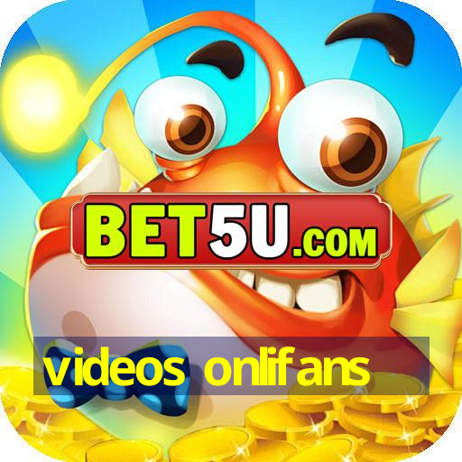 videos onlifans